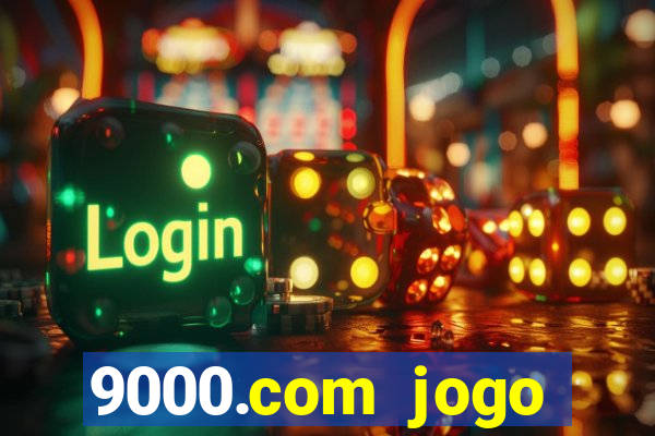 9000.com jogo cassino baixar